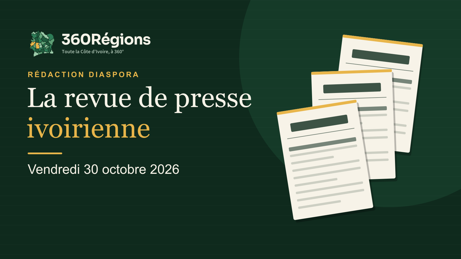Couverture de la revue de presse ivoirienne du 30 octobre 2026